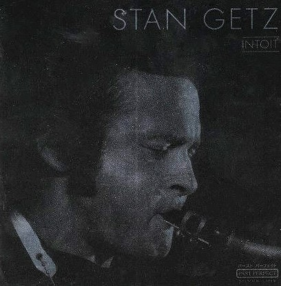 STAN GETZ - INTOIT
