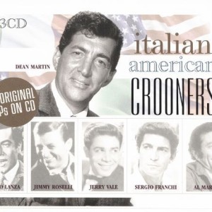 ITALIAN AMERICAN CROONERS