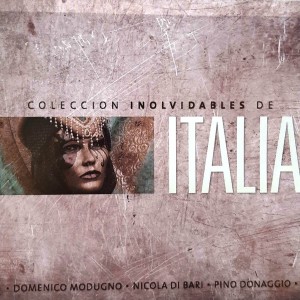COLECCION INOLVIDABLES DE ITALIA