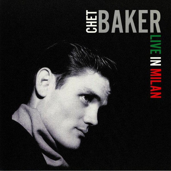 CHET BAKER -LIVE IN MILAN