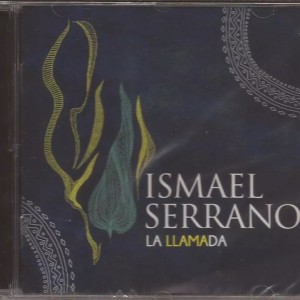 ISMAEL SERRANO - LA LLAMADA