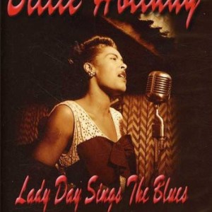 BILLIE HOLIDAY -  LADY DAY SINGS THE BLUES