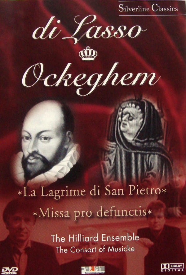 DI LASSO / OCKEGHEM - LAGRIME SAN PIETRO MISSA