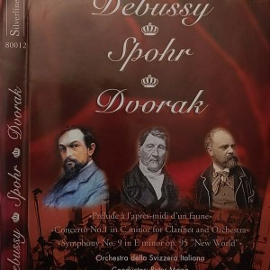 DEBUSSY - SPOHR  - DVORAK