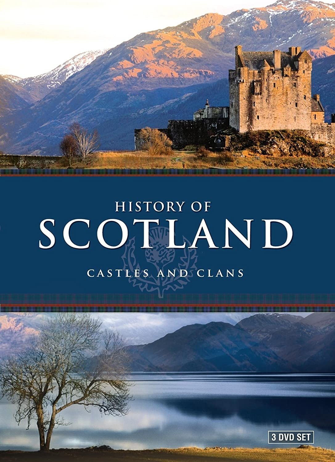 HISTORY OF SCOTLAND - CASTLES AND CLANS