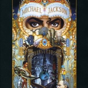MICHAEL JACKSON - DANGEROUS