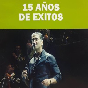 ALEJANDRO FERNANDEZ - 15 AÑOS DE EXITOS