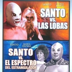 SANTO VS LAS LOBAS / SANTO VS EL ESPECTRO DEL ESTRANGULADOR