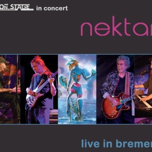 NEKTAR - LIVE IN BREMEN  IN CONCERT
