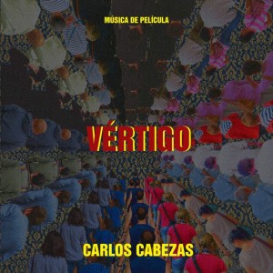 CARLOS CABEZAS - VERTIGO - MUSICA DE PELICULA