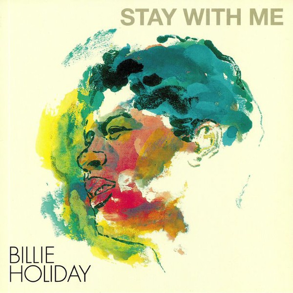 BILLIE HOLIDAY - STAY WITH ME