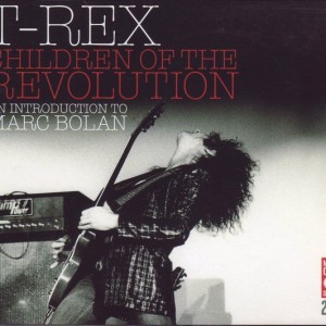 TREX - CHILDREN OF THE REVOLUTION