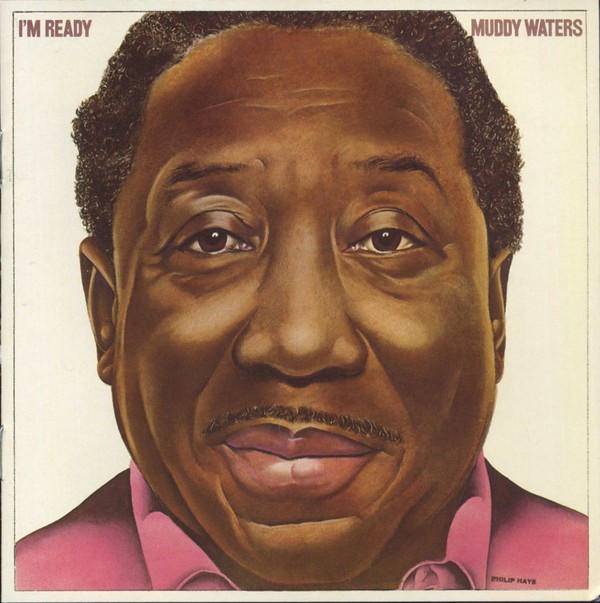 MUDDY WATERS - I M READY