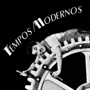 CHAPLIN - TIEMPOS MODERNOS