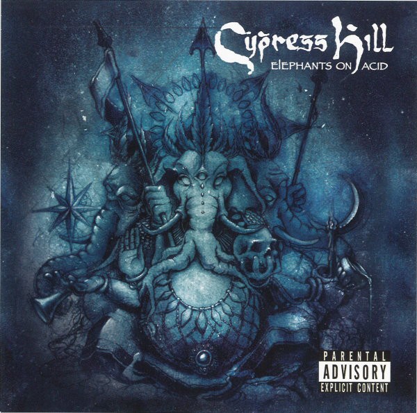CYPRESS HILL - ELEPHANTS ON ACID