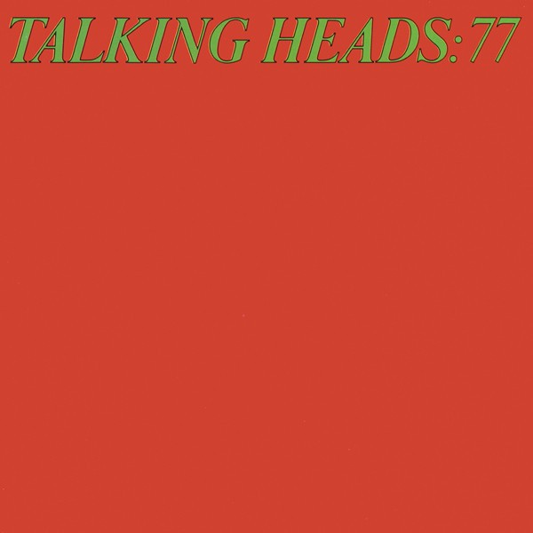 TALKING HEADS - TALKING HEADS 77