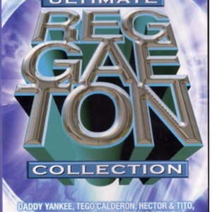 ULTIMATE REGGAETON COLLECTION - VARIOS
