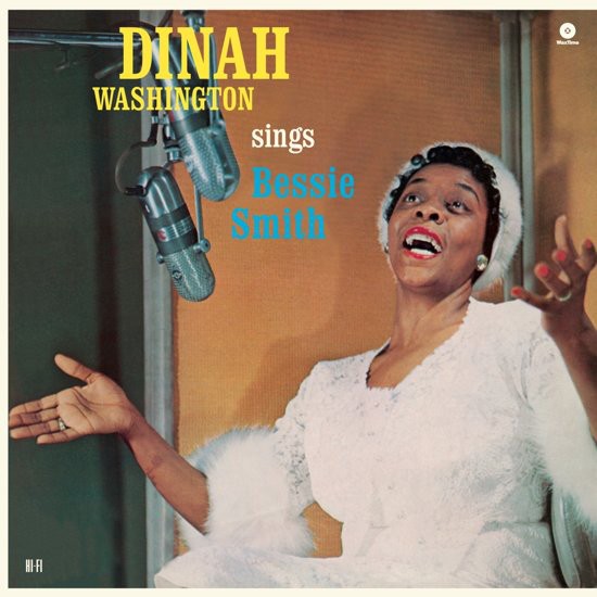 DINAH WASHINGTON - SINGS BESSIE SMITH