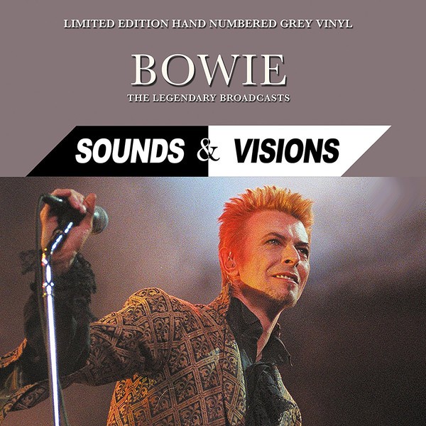 DAVID BOWIE - SOUNDS & VISIONS - BOWIE THE LEGENDARY BRODCASTS