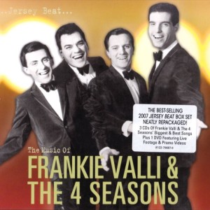 FRANKIE VALLI & THE 4 SEASONS - JERSEY BEAT - THE MUSIC OF FRANKIE VALLI & THE 4 SEASONS