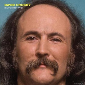 DAVID CROSBY - LIVE 1989 UPPER DARBY