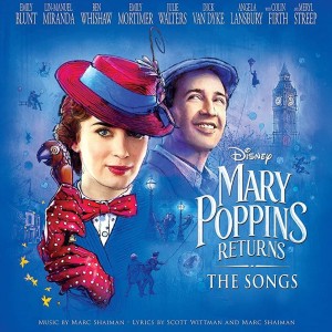 MARC SHAIMAN & SCOTT WITTMAN - MARY POPPINS RETURNS - SOUNDTRACK
