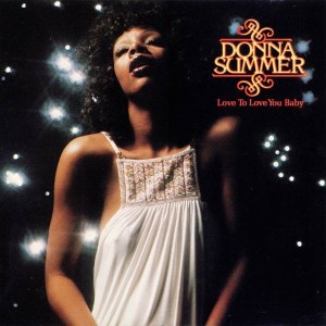 DONNA SUMMER - LOVE TO LOVE YOU BABY