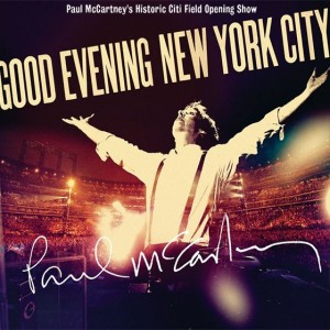 PAUL MCCARTNEY - GOOD EVENING NEW YORK CITY