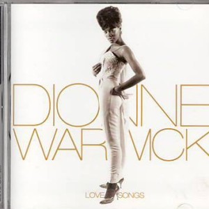 DIONNE WARWICK -  LOVE SONGS