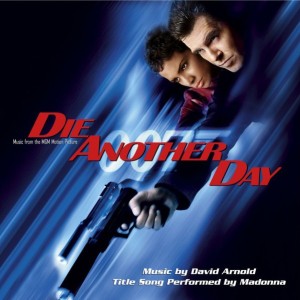 DAVID ARNOLD - DIE ANOTHER DAY - SOUNDTRACK