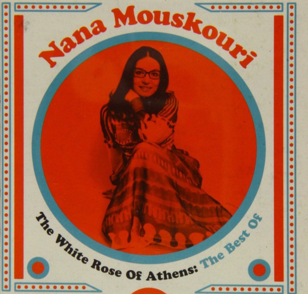 NANA MOUSKOURI - THE WHITE ROSE OF ATHENS - THE BEST OF