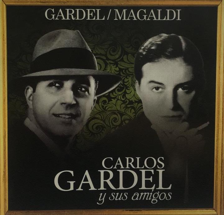 CARLOS GARDEL - CARLOS GARDEL Y SUS AMIGOS - MAGALDI