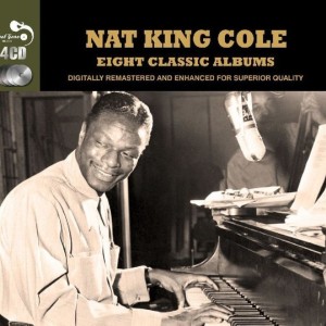 NAT KING COLE - EIGHT CLASSIC ALBUMS