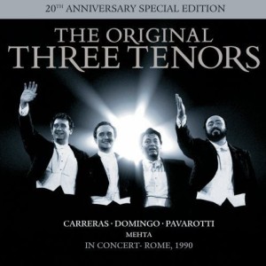THE ORIGINAL THREE TENORS - 20th ANIVERSARY - ROMA 1990 - SPECIAL EDITION