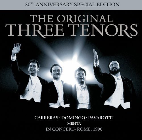 THE ORIGINAL THREE TENORS - 20th ANIVERSARY - ROMA 1990 - SPECIAL EDITION