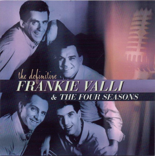 FRANKIE VALLI & THE 4 SEASONS - DEFINITIVE FRANKIE VALLI & THE 4 SEASONS - Imagen 2
