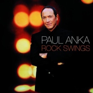 PAUL ANKA - ROCK SWINGS