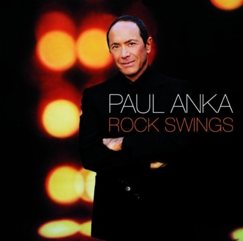 PAUL ANKA - ROCK SWINGS
