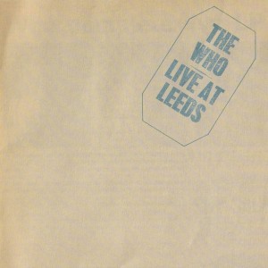 THE WHO - LIVE AT LEEDS