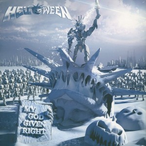 HELLOWEEN - MY GOD GIVEN RIGHT
