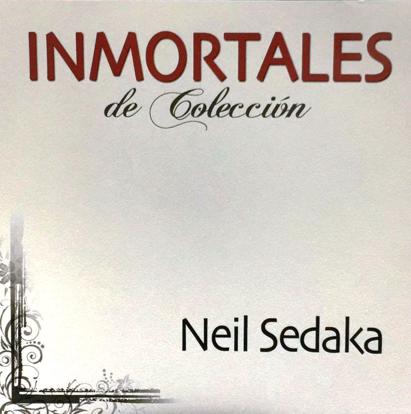 NEIL SEDAKA - INMORTALES DE COLECCION