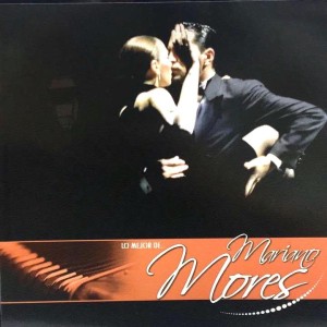 MARIANO MORES - LO MEJOR DE MARIANO MORES