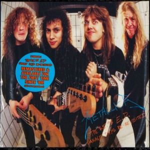 METALLICA - THE $ 5 98 E P - GARAGE DAYS RE REVISITED