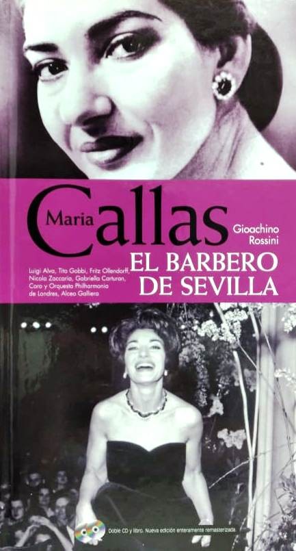 MARIA CALLAS / GIOACHINO ROSINNI - EL BARBERO DE SEVILLA