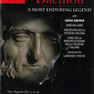 PAGANINIS DAEMON - A MOST ENDURING LEGEND - WITH GIDON KREMER & JOHN WILLIAMS & LAWRENCE FOSTER