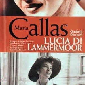 MARIA CALLAS / GAETANO DONIZELTI  - LUCIA DI LAMMERMOOR