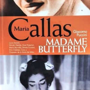 MARIA CALLAS / GIACOMO PUCCINI - MADAMME BUTTERFLY