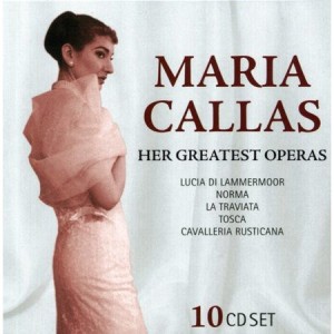 MARIA CALLAS - HER GREATEST OPERAS