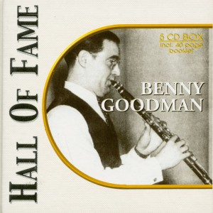 BENNY GOODMAN - HALL OF FAME