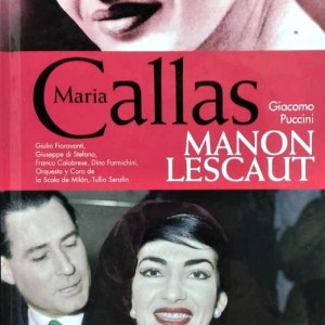 MARIA CALLAS / GIACOMO PUCCINI - MANON LESCAUT